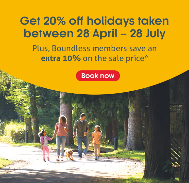 Get 20% off holidays taken between 28 April - 28 July